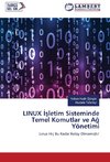 LINUX Isletim Sisteminde Temel Komutlar ve Ag Yönetimi