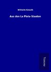 Aus den La Plata-Staaten