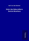 Unter den Naturvölkern Zentral-Brasiliens