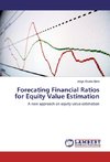 Forecating Financial Ratios for Equity Value Estimation