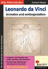 Leonardo da Vinci ... anmalen und weitergestalten