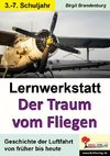 Lernwerkstatt Der Traum vom Fliegen