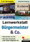 Lernwerkstatt Bürgermeister & Co