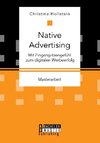 Native Advertising. Mit Fingerspitzengefühl zum digitalen Werbeerfolg