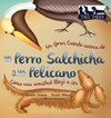 Un Gran Cuento acerca de un Perro Salchicha y un Pelícano