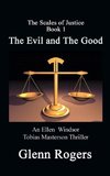 The Evil and The Good