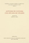 Antonio de Guevara Una Década de Césares