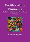 Profiles of the Nutrients-3. Water-Soluble and Fat-Soluble Vitamins