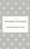 Woodcraft and Camping