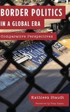 Border Politics in a Global Era