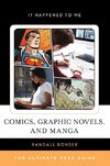 Comics, Graphic Novels, and Manga