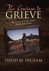 The Courage to Grieve