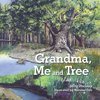 Grandma, Me and Tree