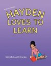 Honestly Hayden - Hayden Loves to Learn