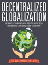 Decentralized Globalization