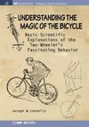 Understanding the Magic of the Bicycle