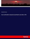 Das churfürstlich mainzsche Land-Recht vom Jahre 1755