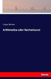 Arithmetica oder Rechenkunst