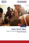 Suçlu Çocuk Algisi