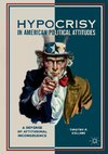 Hypocrisy in American Political Attitudes