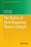 The Basics of Item Response Theory Using R