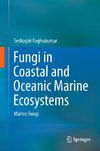 Fungi in coastal and oceanic marine ecosystems