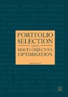 Portfolio Selection Using Multi-Objective Optimization