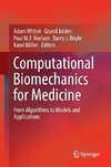 Computational Biomechanics for Medicine