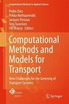 Computational Methods and Models for Transport