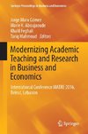 Modernizing Academic Teaching and Research in Business and Economics