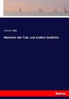 Mynheer der Tod, und andere Gedichte