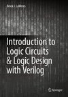 LaMeres, B: Introduction to Logic Circuits & Logic Design