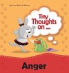 Tiny Thoughts on Anger