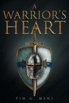 A Warrior's Heart