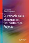 Sustainable Value Management for Construction Projects