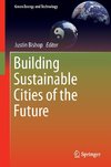 Building Sustainable Cities of the Future