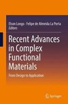 Recent Advances in Complex Functional Materials