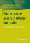 Widersprüche gesellschaftlicher Integration