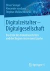 Digitalzeitalter - Digitalgesellschaft