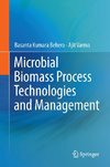 Microbial Biomass Process Technologies and Management