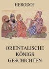 Orientalische Königsgeschichten