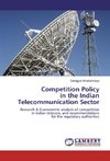 Competition Policy in the Indian Telecommunication Sector