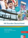 100 Stunden Deutschland. Kurs- und Übungsbuch mit Audios online