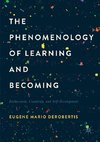 The Phenomenology of Learning and Becoming