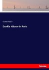 Dunkle Häuser in Paris