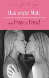 Das erste Mal: von Frau zu Frau!