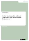 Der Anti-Bias-Ansatz. Die praktische Umsetzung in dem Berliner Projekt 