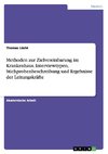 Methoden zur Zielvereinbarung im Krankenhaus. Interviewtypen, Stichprobenbeschreibung und Ergebnisse der Leitungskräfte