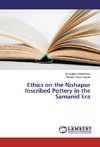 Ethics on the Nishapur Inscribed Pottery in the Samanid Era