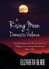 A Rising Moon on Domestic Violence